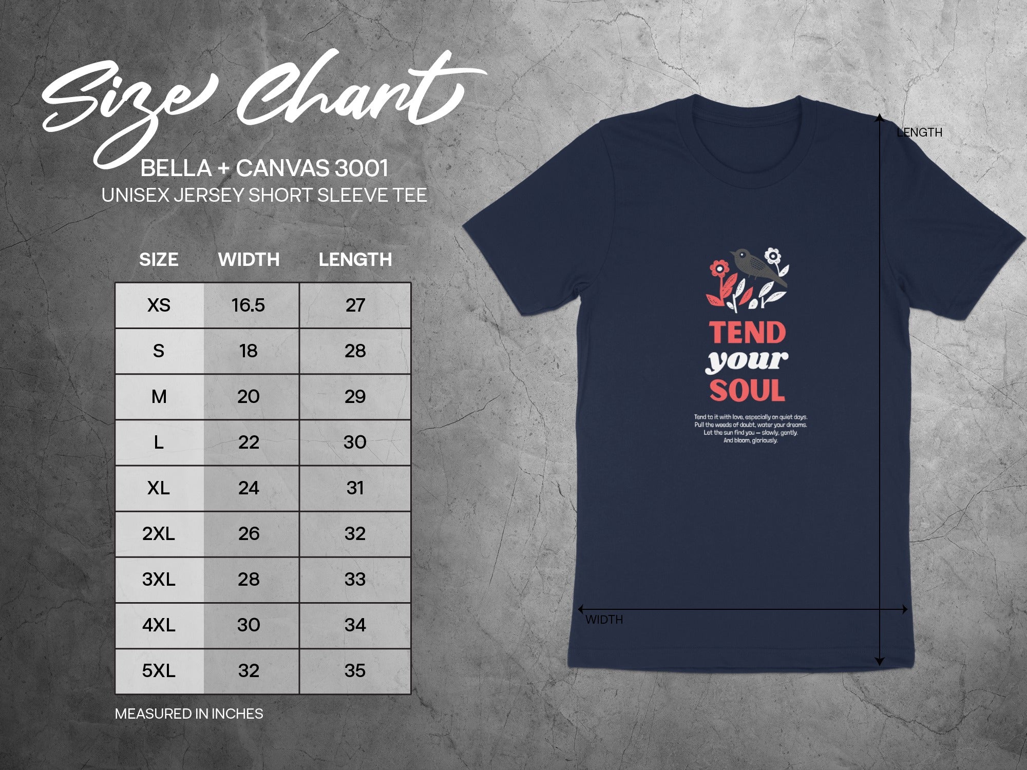 Size chart for Bella + Canvas 3001 t-shirt with "Tend your soul" graphic.